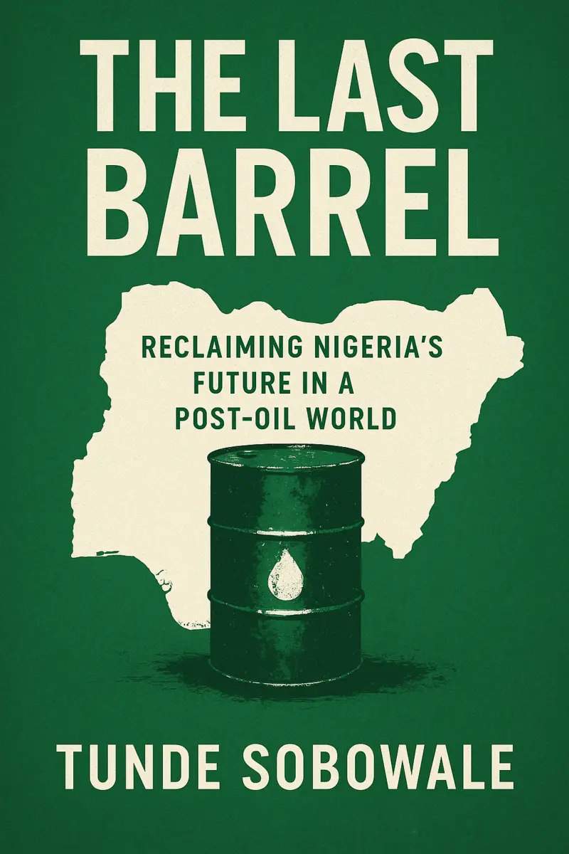 Cover of The Last Barrel by Tunde Sobowale
